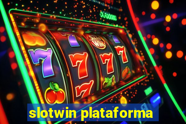 slotwin plataforma